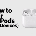 How to Pair AirPods With Any Device (iPhone, Android & Laptop)